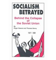 Socialism Betrayed