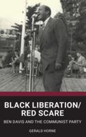 Black Liberation / Red Scare