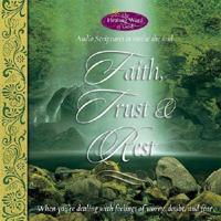 Faith, Trust and Rest
