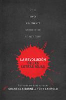 Revolución de la letra roja / Red Letter Revolution