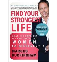 Cu: Find Your Strongest Life: What the Happiest and Most Successful Women Do Differently