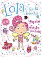 Lola El Hada Dulcita