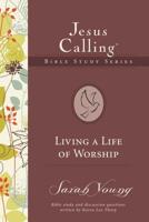 Living a Life of Worship   Softcover