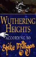 Wuthering Heights According to Spike Milligan