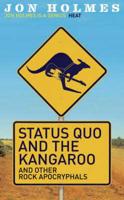 Status Quo and the Kangaroo