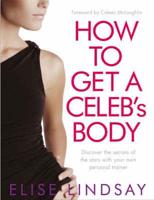How to Get a Celeb's Body