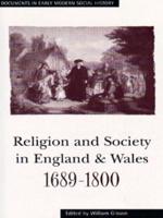 Religion and Society in England and Wales, 1689-1800
