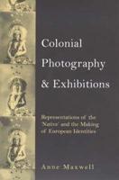 Colonial Photography and Exhibitions