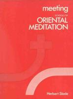 Meeting Schools of Oriental Meditation