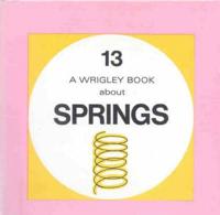A Wrigley Book About Springs