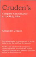 Cruden's Complete Concordance to the Holy Bible