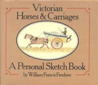 Victorian Horses and Carriages