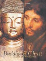 Buddha & Christ