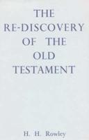Rediscovery of the Old Testament, The