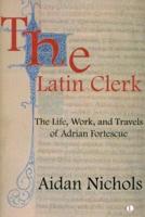 The Latin Clerk