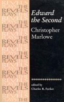 Edward the Second: Christopher Marlowe (Revised)