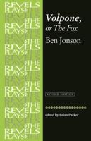 Volpone, or the Fox: Ben Jonson (Revised)