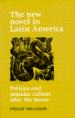 The New Novel in Latin America