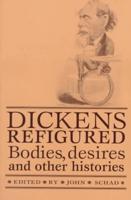 Dickens Refigured