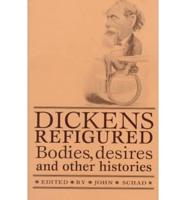 Dickens Refigured