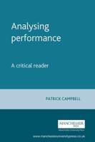 Analysing Performance: A Critical Reader