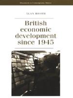 British Economic Development Since 1945