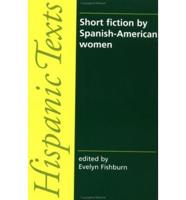 Short Fiction by Spanish American Women