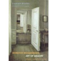 Dorothy Richardson's Art of Memory