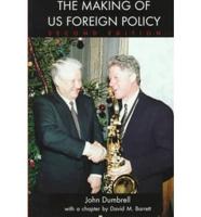 The Making of U.S. Foreign Policy