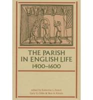The Parish in English Life, 1400-1600