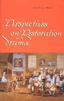 Perspectives on Restoration Drama