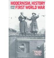 Modernism, History and the First World War