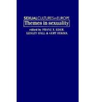 Sexual Cultures in Europe. Themes in Sexuality