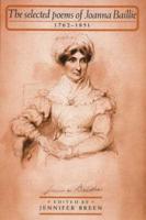 The Selected Poems of Joanna Baillie, 1762-1851