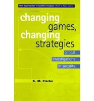 Changing Games, Changing Strategies