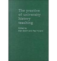 The Practice of University History Teaching