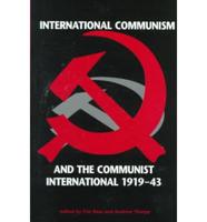 International Communism and the Communist International 1919-43