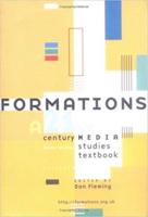 Formations: A 21st Century Media Studies Textbook