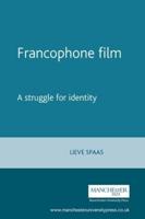 Francophone Film: A Struggle for Identity