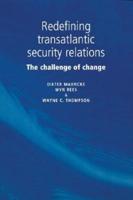 Redefining Transatlantic Security Relations