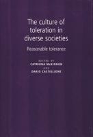 The Culture of Toleration in Diverse Societies