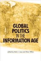 Global Politics in the Information Age