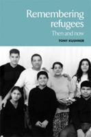 Remembering Refugees