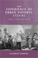 The experience of urban poverty, 1723-82: Parish, charity and credit