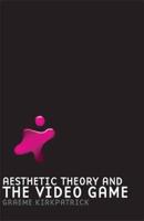 Aesthetic Theory and the Video Game