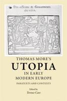 Thomas More's Utopia in Early Modern Europe