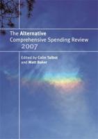 The Alternative Comprehensive Spending Review 2007