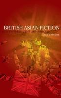 British Asian Fiction: Twenty-First-Century Voices