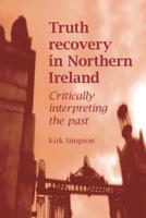 Truth Recovery in Northern Ireland