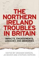 The Northern Ireland Troubles in Britain